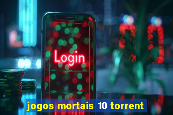 jogos mortais 10 torrent